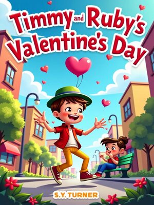 cover image of Timmy and Ruby's Valentina's Day